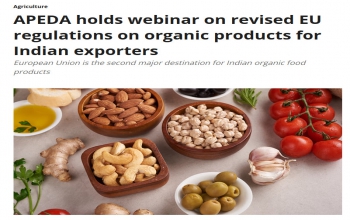 APEDA holds webinar on revised EU regulations on organic products for Indian exporters